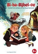 Bi-ba-Bijbel-oe creatief met verhalen uit het Oude Testament