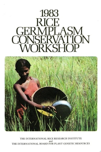 1983 Rice Germplasm Conservation Workshop
