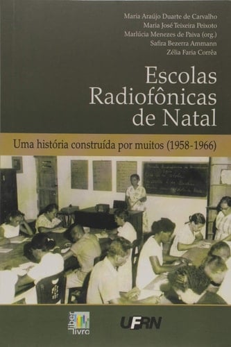 Escolas radiofônicas de Natal uma história construída por muitos (1958-1966)