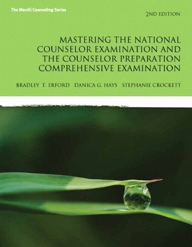 Mastering the National Counselor Exam and the Counselor Preparation Comprehensive Exam with Enhanced Pearson Etext -- Access Card Package
