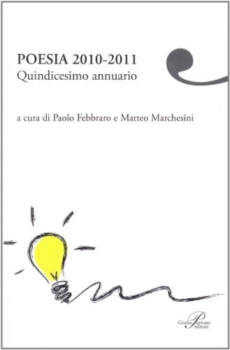 Poesia 2010-2011. Quindicesimo annuario
