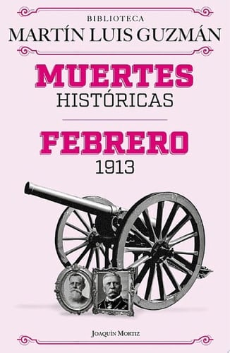 Muertes históricas / Febrero de 1913