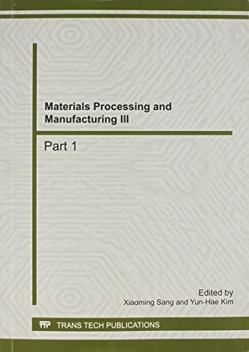Materials Processing and Manufacturing III