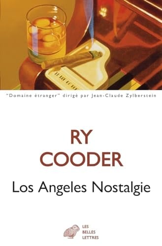 Los Angeles Nostalgie Récits