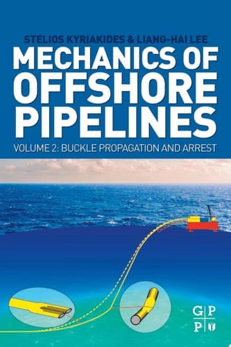 Mechanics of Offshore Pipelines, Volume 2