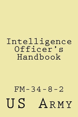 Intelligence Officer's Handbook Fm-34-8-2