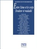 Entre l'âme et le corps - Douleur et maladie