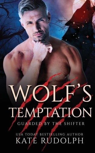 Wolf's Tempation Shifter Bodyguard Romance
