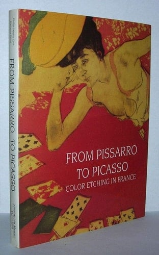 From Pissarro to Picasso: Color Etching in France