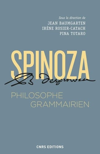 Spinoza, philosophe grammairien le Compendium grammatices linguae hebraeae