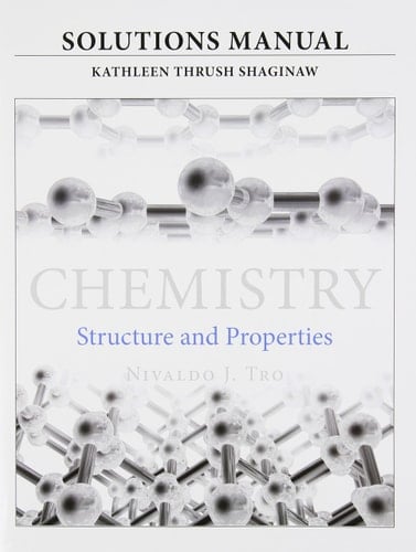Solutions Manual for for Chemistry Structure and Properties