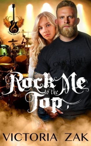 Rock Me to the Top A Gracefall Rock Star Romance