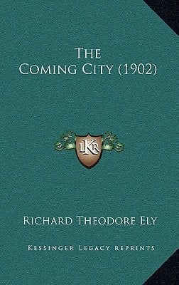 The Coming City (1902)