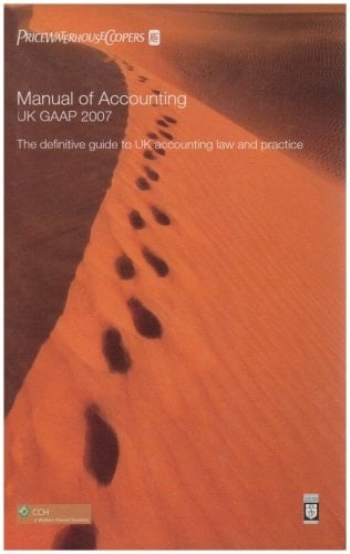 Manual of Accounting Uk Gaap 2007