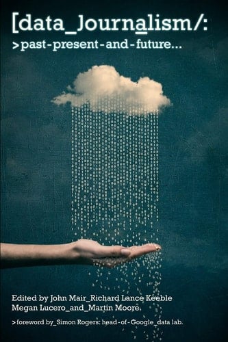 Data Journalism Past, Present and Future