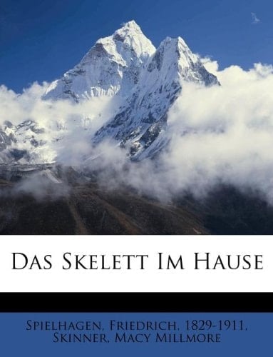 Das Skelett Im Hause (German Edition)