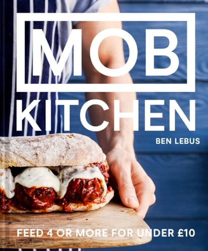 MOB Kitchen: Feed 4 or more for under £10