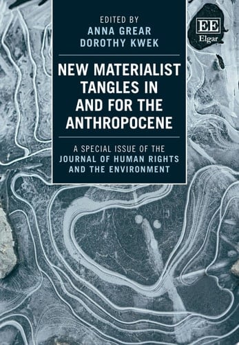 New Materialist Tangles in and for the Anthropocene
