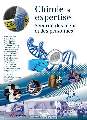 Chimie et expertise sécurité des biens et des personnes
