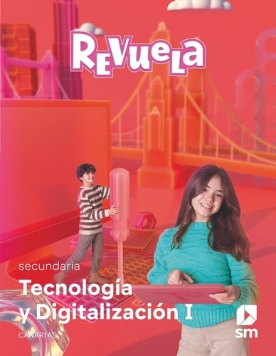 Tecnología y digitalización I, Secundaria, Canarias, Revuela