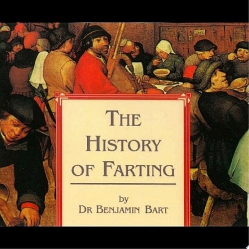 The History of Farting