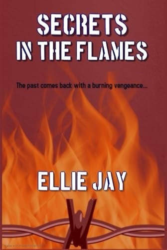 Secrets In The Flames (The Secrets Series)
