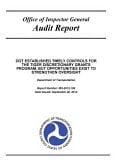 Dot Established Timely Controls for the Tiger Discretionary Grants Program, But Opportunities Exist to Strengthen Oversight Department of Transportation.
