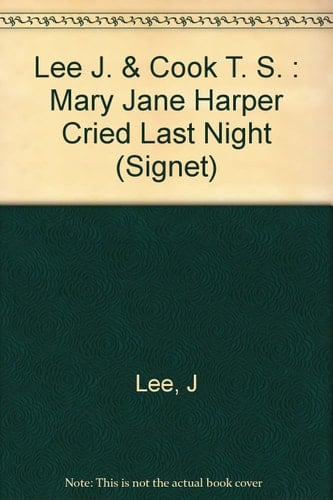 Mary Jane Harper Cried Last Night