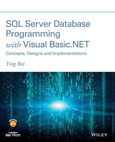 SQL Server Database Programming with Visual Basic.NET Concepts, Designs and Implementations