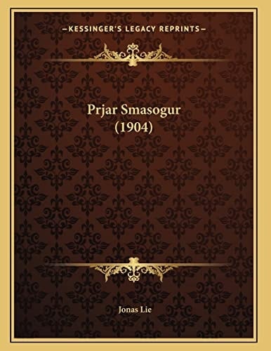 Prjar Smasogur (1904) (Icelandic Edition)