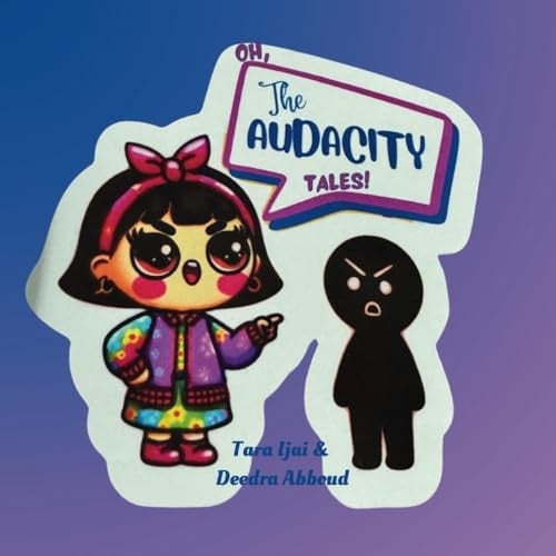 Oh, The Audacity Tales!