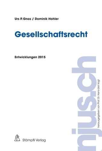Gesellschaftsrecht Entwicklungen 2015