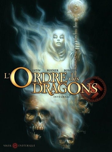 L'ordre des dragons : intégrale