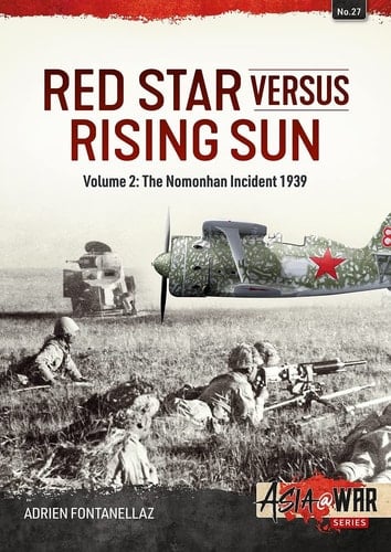 Red Star Versus Rising Sun The Nomonhan incident 1939