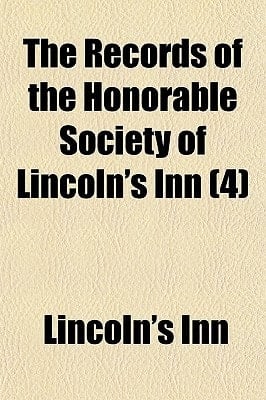 Records of the Honorable Society of Lincoln's Inn