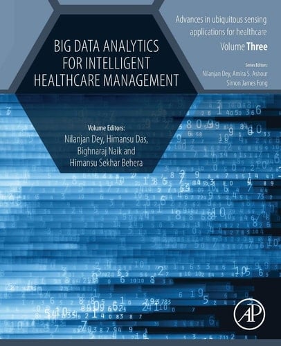Big Data Analytics for Intelligent Healthcare Management