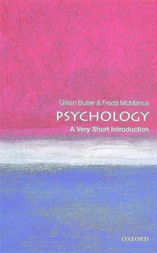 Psychology: A Very Short Introduction (Very Short Introductions)