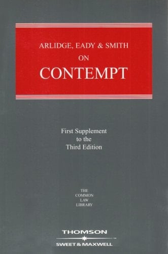 Arlidge, Eady and Smith on Contempt