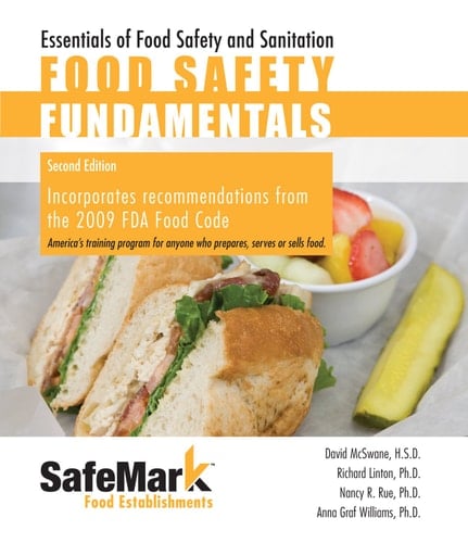 Food Safety Fundamentals Essentials of Food Safety and Sanitation - Second Edition