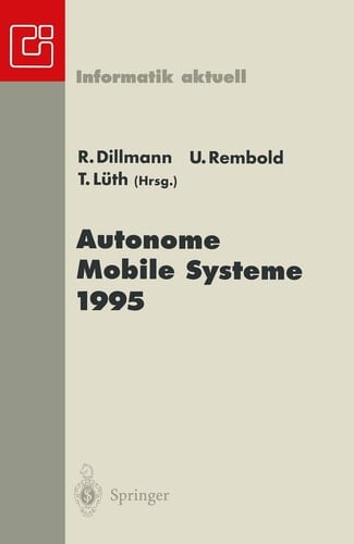 Autonome Mobile Systeme 1995 11. Fachgespräch Karlsruhe, 30. November-1. Dezember 1995