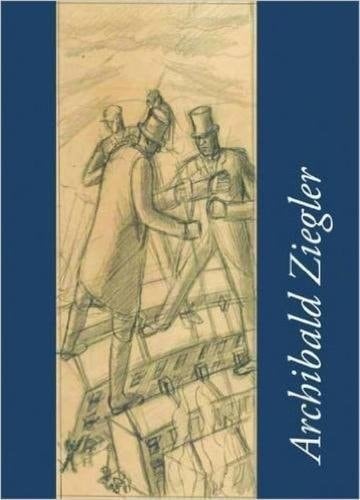 Archibald Ziegler, 1903-1971