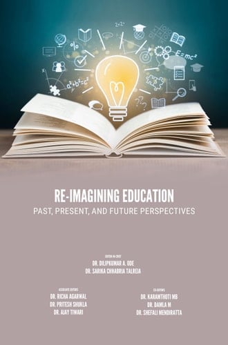 Re-imagining Education: Past, Present, and Future Perspectives