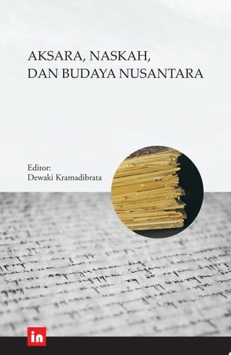 Aksara, Naskah, dan Budaya Nusantara