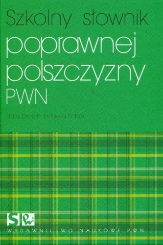 Szkolny słownik poprawnej polszczyzny PWN
