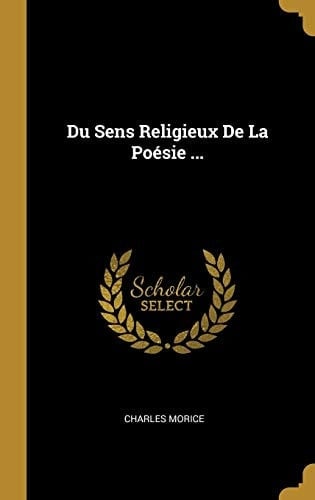 Du Sens Religieux De La Poésie ...
