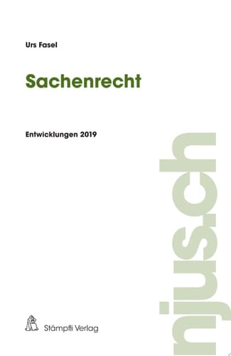 Sachenrecht Entwicklungen 2019