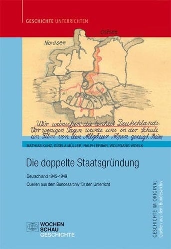 Die doppelte Staatsgründung Deutschland 1945-1949
