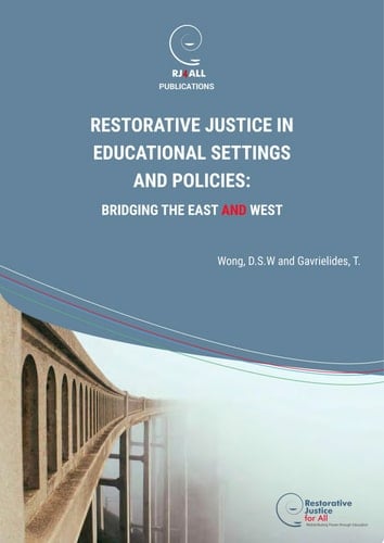 Restorative Justice in Educational Settings & Policies Bridging the East & West