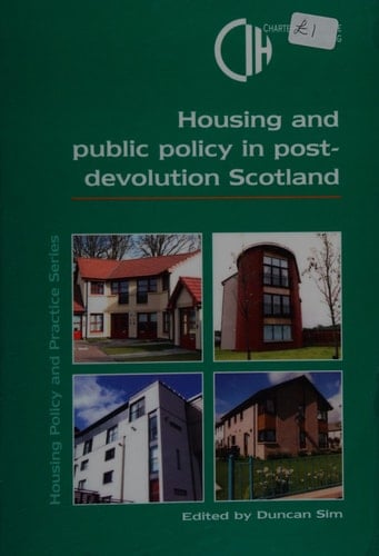 Housing and Public Policy in Post-devolution Scotland
