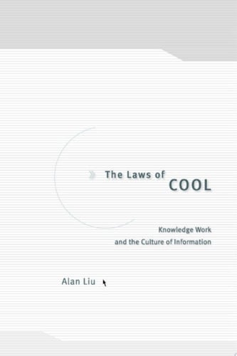 The Laws of Cool Knowledge Work and the Culture of Information